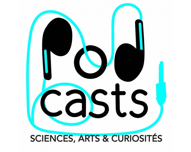 Podcasts : Sciences, Arts & Curiosités