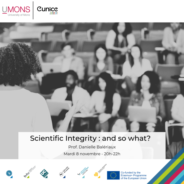 Les EUNICE weeks : Conférence : “Scientific Integrity : and so what?”